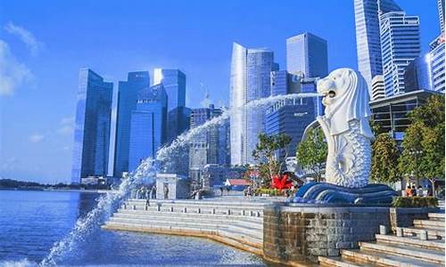 新加坡攻略旅游自由行_赴新加坡旅游攻略